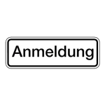 Hinweisschild "Anmeldung" 180 x 60 mm