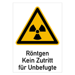 Warnzeichen "Röntgen Kein Zutritt für Unbefugte" Aluminium oder Folie in verschiedenen Größen