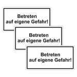 Türhinweisschild "Betreten auf eigene Gefahr" 3er Pack Aufkleber Folie selbstklebend