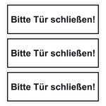 T&uuml;rhinweisschild "Bitte T&uuml;r schlie&szlig;en!" 3er Pack Folie selbstklebend 297 x 100 mm