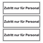 Türhinweisschild "Zutritt nur für Personal" 3er Pack Folie selbstklebend 297 x 100 mm