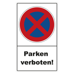 Halteverbotsschild "Parken verboten!" Folie selbstklebend 300 x 500 mm