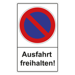 Parkverbotsschild "Ausfahrt freihalten!" Folie selbstklebend 300 x 500 mm