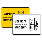 Türschild "Vorsicht! Bitte öffnen Sie die Tür langsam!" Tür nach rechts