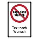Verbotszeichen Kombischild "Text und Symbol nach Wunsch"