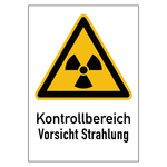 Warnschild "Kontrollbereich Vorsicht Strahlung"