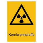 Warnschild "Kernbrennstoffe"