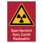 Schild Strahlenschutz Röntgen Kein Zutritt für Unbefugte 148x210mm Aufkleber