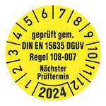 Prüfplaketten Ø 30 mm "geprüft gem. DIN EN 15635 DGUV Regel 108-007 Nächster Prüftermin" 2024 aus PVC-Folie 10 Stück/Bogen