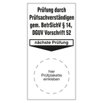 Grundplakette wei&szlig; 40 x 80 mm "Pr&uuml;fung gem. BetrSichV &sect;14, DGUV Vorschrift 52, n&auml;chste Pr&uuml;fung" 50er Pack