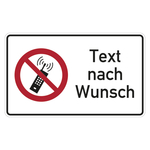 Kombischild Verbotszeichen "Handyverbot" mit Text nach Wunsch