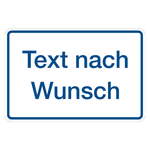 Hinweisschild "Text nach Wunsch" Grund wei&szlig;, Schrift blau, Folie selbstklebend 200 x 150 mm