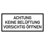 Hinweisschild "ACHTUNG KEINE BELÜFTUNG VORSICHTIG ÖFFNEN" Folie selbstklebend 350 x 150 mm