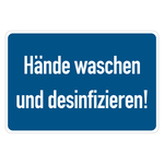 Hinweisschild "Hände waschen und desinfizieren" Grund blau, Schrift weiß, Folie selbstklebend, 300 x 200 mm