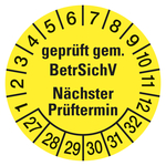 Pr&uuml;fplaketten gelb &Oslash; 30 mm "gepr&uuml;ft gem. BetrSichV N&auml;chster Pr&uuml;ftermin" 2027 aus PVC-Folie 10 St&uuml;ck/Bogen