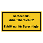 Warnschild "Gentechnik - Arbeitsbereich S2 Zutritt nur für Berechtigte!", Folie, 300 x 150 mm, Einzeletikett