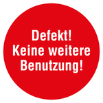 Qualitätsaufkleber Defekt! Keine weitere Benutzung!, Rot, Ø 35 mm, Rund