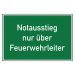 Rettungszeichen Notausstieg nur über Feuerwehrleiter