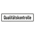 Hinweisschild "Qualitätskontrolle" Aluminium Verbundplatte 3 mm weiß 800 x 200 mm Einzelstück