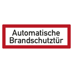 Feuerwehrzeichen Automatische Brandschutztür DIN 4066 Folie 297 x 105 mm Einzeletikett