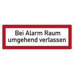 Feuerwehrzeichen Bei Alarm Raum umgehend verlassen DIN 4066 Folie 210 x 74 mm Einzeletikett