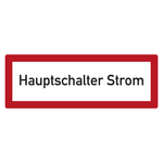 Feuerwehrzeichen Hauptschalter Strom DIN 4066 Kunststoff 297 x 105 mm Einzelschild