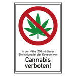 Verbot Zeichen In der Nähe dieser Einrichtung ist der Konsum von Cannabis verboten Kombischild