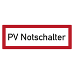 Feuerwehrzeichen PV Notschalter DIN 4066 Folie 210 x 74 mm Einzeletikett