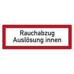 Feuerwehrzeichen Rauchabzug Auslösung innen DIN 4066 Folie 297 x 105 mm Einzeletikett