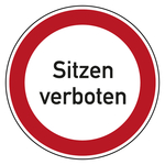 Verbotszeichen Sitzen verboten Folie Ø 50 mm 6 Stück/Bogen