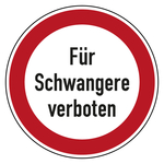 Verbotszeichen Für Schwangere verboten Folie Ø 100 mm Einzeletikett