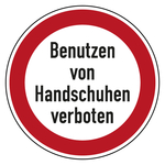 Verbotszeichen Benutzen von Handschuhen verboten Folie Ø 12,5 mm 20 Stück/Bogen
