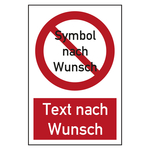 Verbotszeichen mit Wunschsymbol und Wunschtext Kombischild Kunststoff 200 x 300 mm Einzelschild