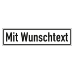 Hinweisschild mit Wunschtext in verschiedenen Ausführungen