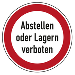 Bodenaufkleber Verbotszeichen Abstellen oder Lagern verboten Folie selbstklebend R9 Ø 800 mm Einzeletikett