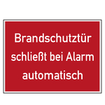 Brandschutzzeichen Brandschutztür schließt bei Alarm automatisch