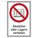 Verbotsschild Abstellen oder Lagern verboten Kombischild Folie 150 x 200 mm Einzeletikett