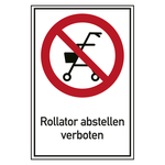 Verbotsschild Rollator abstellen verboten Kombischild