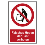 Verbotszeichen Falsches Heben der Last verboten Kombischild