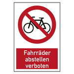 Verbotszeichen Fahrräder abstellen verboten Kombischild