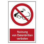Verbotszeichen Nutzung von Datenbrillen verboten Kombischild