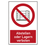 Verbotszeichen Abstellen oder Lagern verboten Kombischild