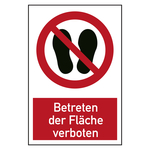 Verbotszeichen Betreten der Fläche verboten Kombischild
