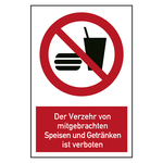 Verbotszeichen Der Verzehr von mitgebrachten Speisen und Getränken ist verboten Kombischild