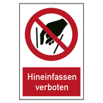 Verbotszeichen Hineinfassen verboten Kombischild
