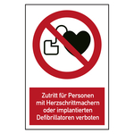 Verbotszeichen Zutritt für Personen mit Herzschrittmachern oder implantierten Defibrillatoren verboten Kombischild
