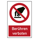 Verbotszeichen Berühren verboten Kombischild