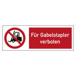 Bodenmarkierung Verbotsschild F&uuml;r Gabelstapler verboten Folie selbstklebend R9 600 x 210 mm Einzeletikett