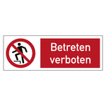 Kombischild Verbotszeichen Betreten verboten Folie 600 x 210 mm Einzeletikett