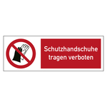 Kombischild Verbotszeichen Schutzhandschuhe tragen verboten
